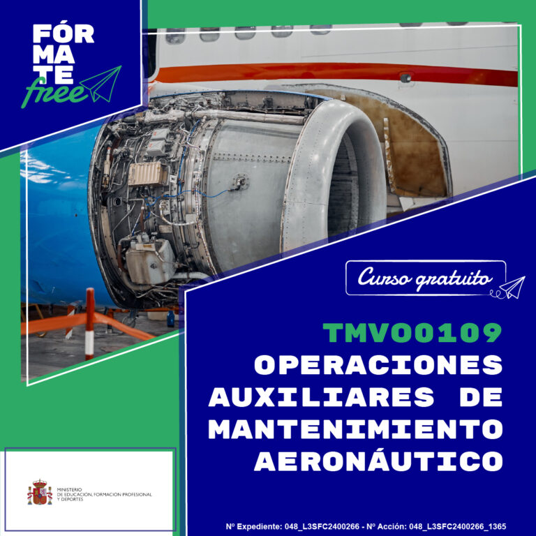 Lee más sobre el artículo TMVO0109 – Operaciones auxiliares de mantenimiento aeronáutico – 048_L3SFC2400266
