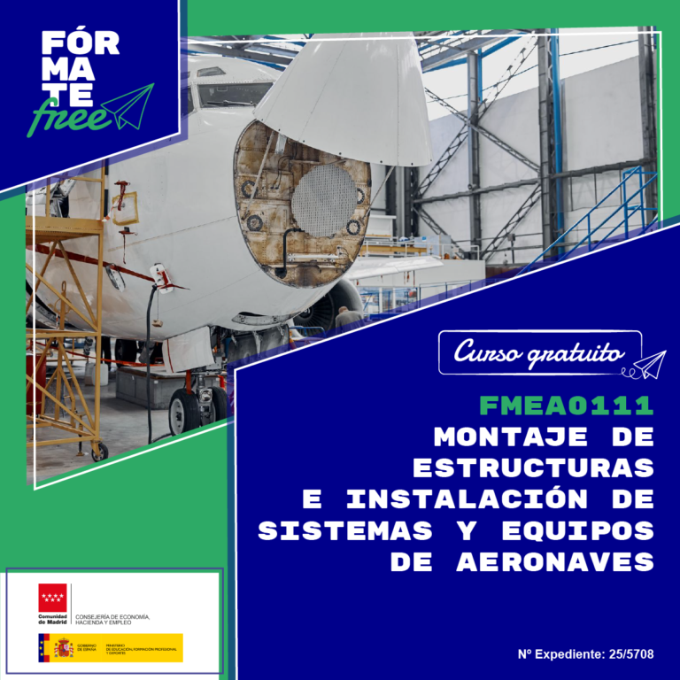 Lee más sobre el artículo 25/5708 – Montaje de estructuras e instalación de sistemas y equipos de aeronaves – FMEA01111